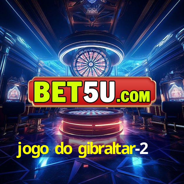 jogo do gibraltar